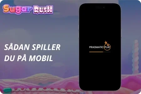Sugar Rush slot spil optimeret til mobil på Android og iOS
